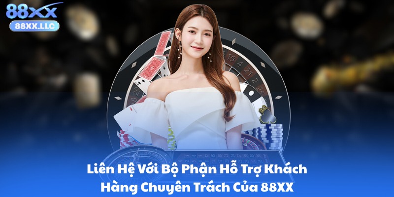 Lợi ích của việc liên hệ với bộ phận hỗ trợ
