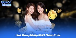 Link Đăng Nhập 88XX Chính Thức