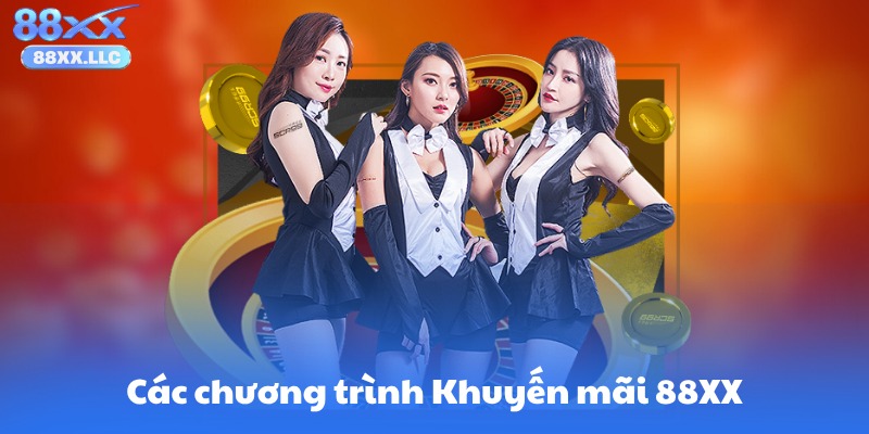 Tổng quan về các chương trình Khuyến Mãi 88XX
